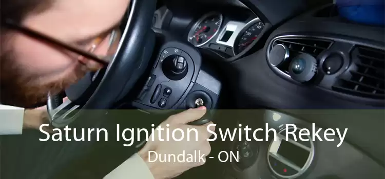 Saturn Ignition Switch Rekey Dundalk - ON