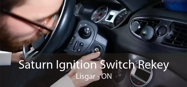 Saturn Ignition Switch Rekey Lisgar - ON