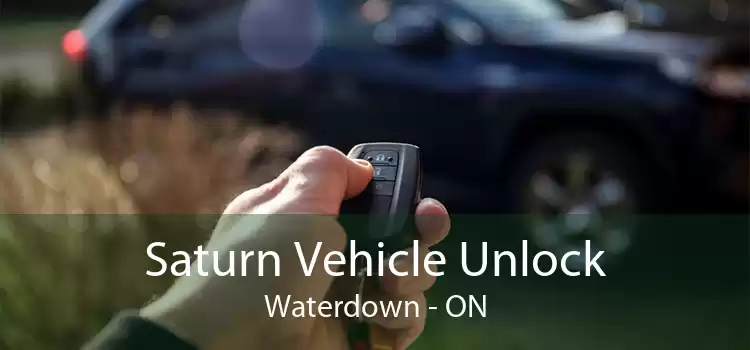 Saturn Vehicle Unlock Waterdown - ON