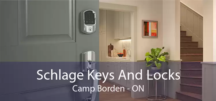 Schlage Keys And Locks Camp Borden - ON