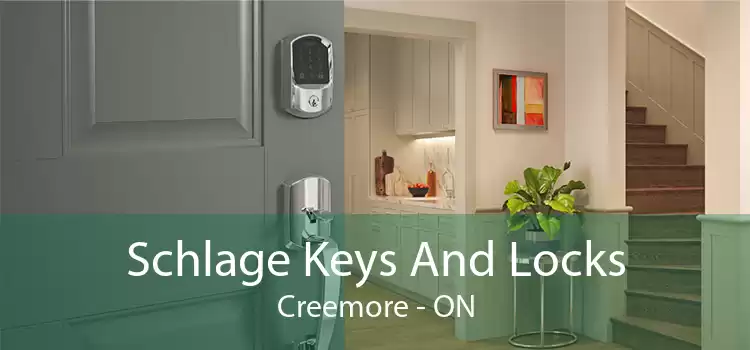 Schlage Keys And Locks Creemore - ON
