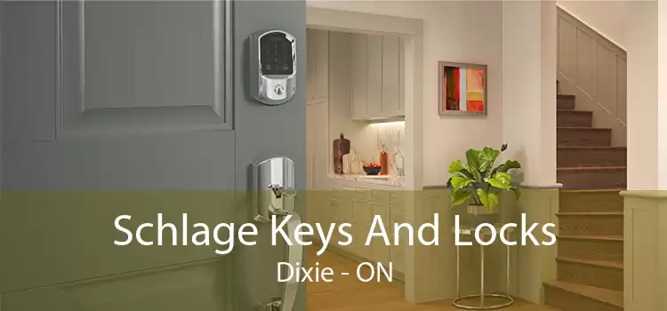 Schlage Keys And Locks Dixie - ON