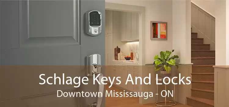 Schlage Keys And Locks Downtown Mississauga - ON