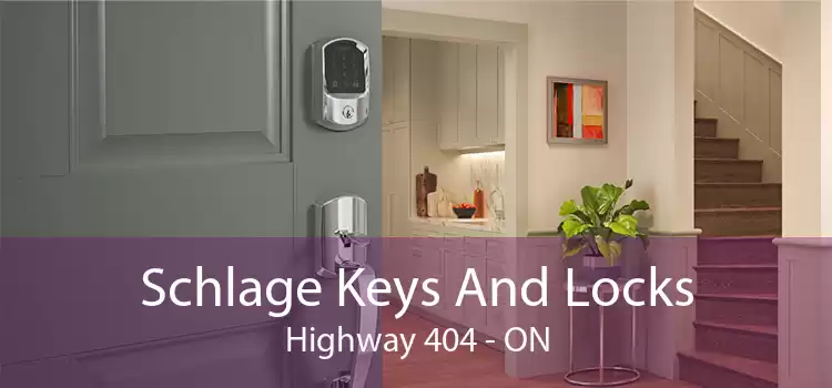 Schlage Keys And Locks Highway 404 - ON