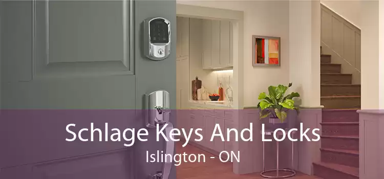 Schlage Keys And Locks Islington - ON