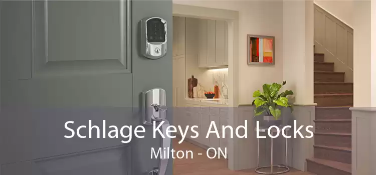Schlage Keys And Locks Milton - ON