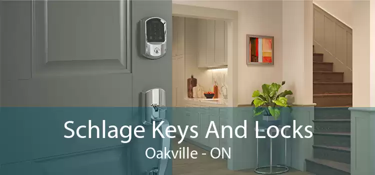 Schlage Keys And Locks Oakville - ON