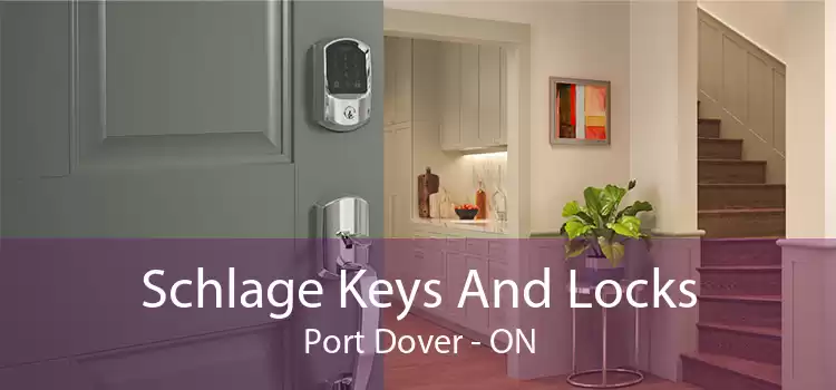 Schlage Keys And Locks Port Dover - ON