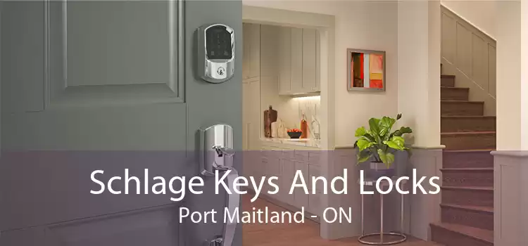 Schlage Keys And Locks Port Maitland - ON