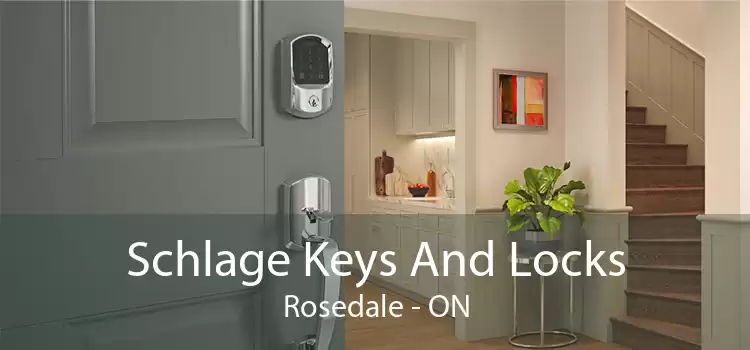 Schlage Keys And Locks Rosedale - ON