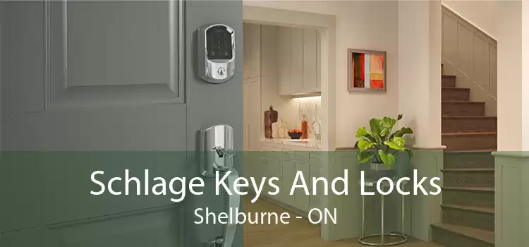 Schlage Keys And Locks Shelburne - ON