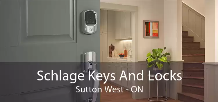 Schlage Keys And Locks Sutton West - ON