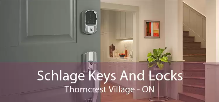 Schlage Keys And Locks Thorncrest Village - ON