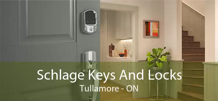 Schlage Keys And Locks Tullamore - ON