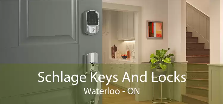 Schlage Keys And Locks Waterloo - ON