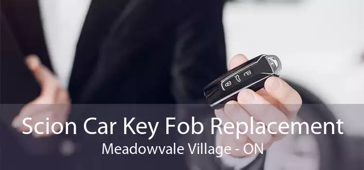 Scion Car Key Fob Replacement Meadowvale Village - ON