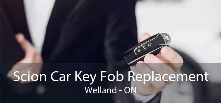 Scion Car Key Fob Replacement Welland - ON