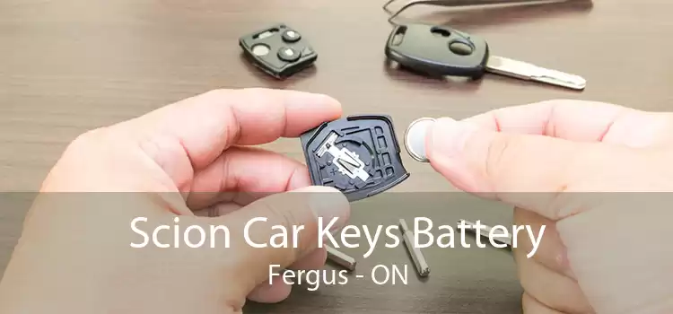 Scion Car Keys Battery Fergus - ON