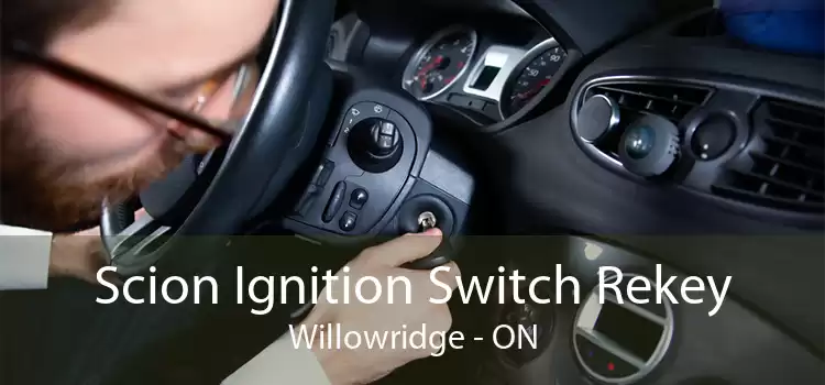 Scion Ignition Switch Rekey Willowridge - ON