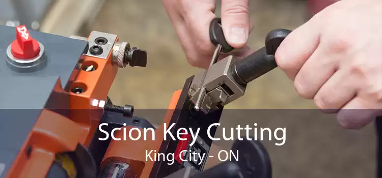 Scion Key Cutting King City - ON