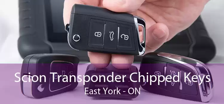 Scion Transponder Chipped Keys East York - ON