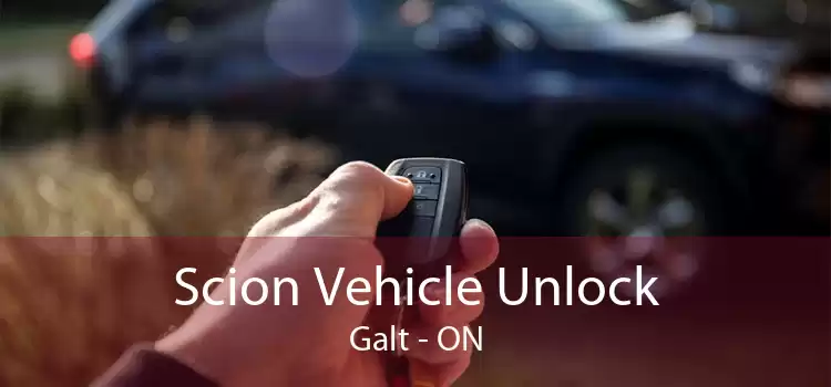 Scion Vehicle Unlock Galt - ON