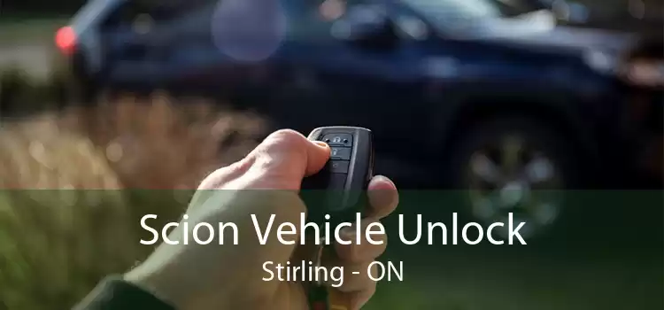 Scion Vehicle Unlock Stirling - ON