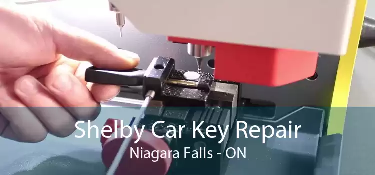 Shelby Car Key Repair Niagara Falls - ON