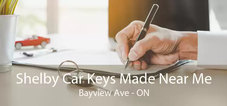 Shelby Car Keys Made Near Me Bayview Ave - ON
