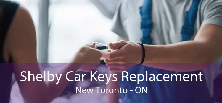 Shelby Car Keys Replacement New Toronto - ON