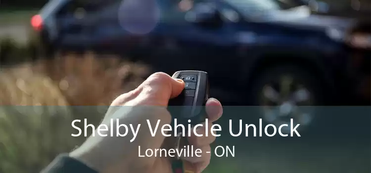 Shelby Vehicle Unlock Lorneville - ON