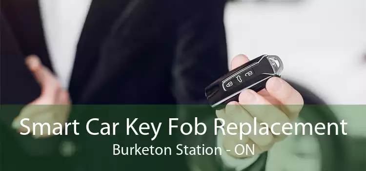 Smart Car Key Fob Replacement Burketon Station - ON