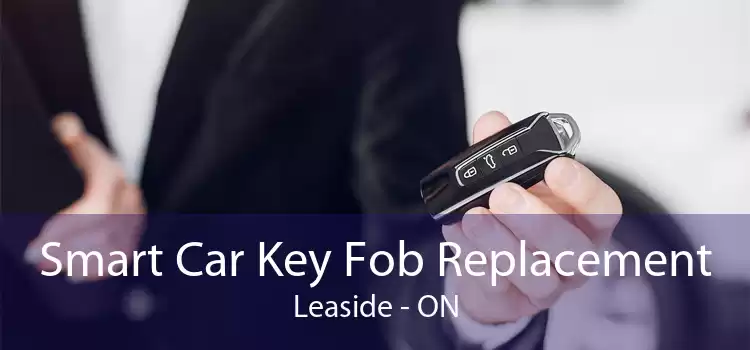 Smart Car Key Fob Replacement Leaside - ON