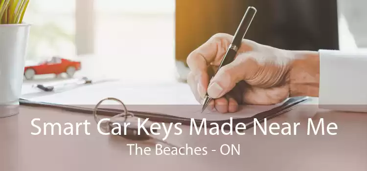 Smart Car Keys Made Near Me The Beaches - ON