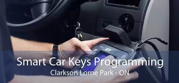 Smart Car Keys Programming Clarkson Lorne Park - ON