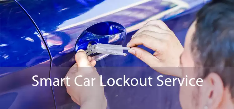 Smart Car Lockout Service  - 