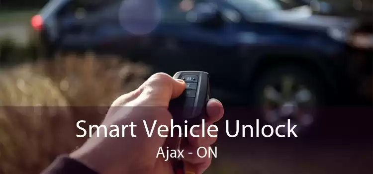 Smart Vehicle Unlock Ajax - ON