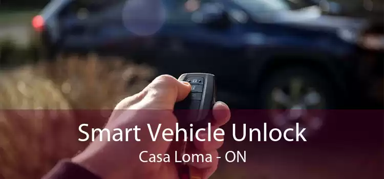 Smart Vehicle Unlock Casa Loma - ON