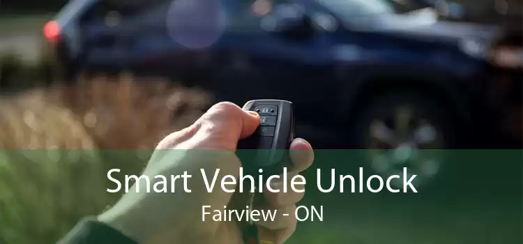 Smart Vehicle Unlock Fairview - ON