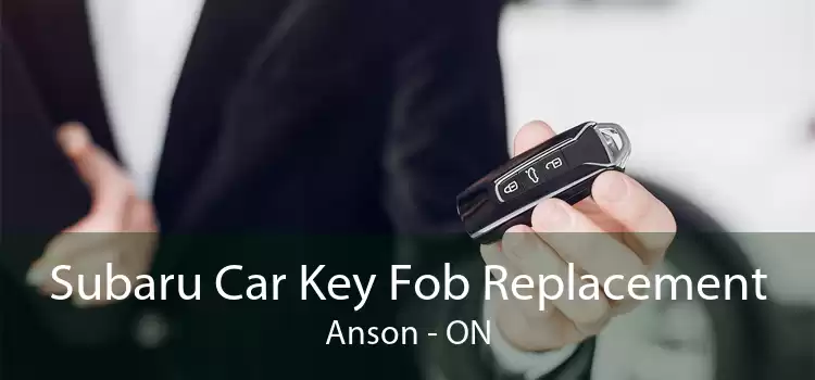 Subaru Car Key Fob Replacement Anson - ON
