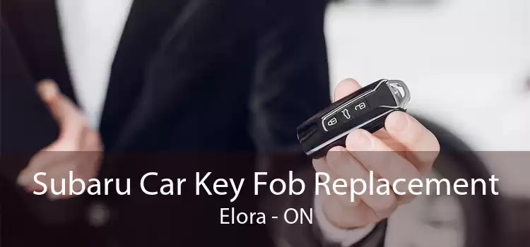 Subaru Car Key Fob Replacement Elora - ON