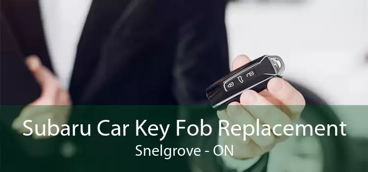 Subaru Car Key Fob Replacement Snelgrove - ON