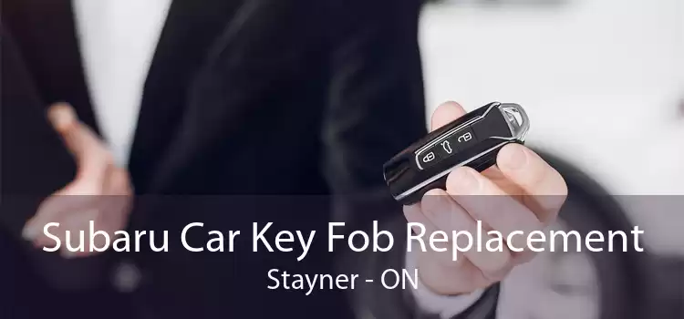 Subaru Car Key Fob Replacement Stayner - ON