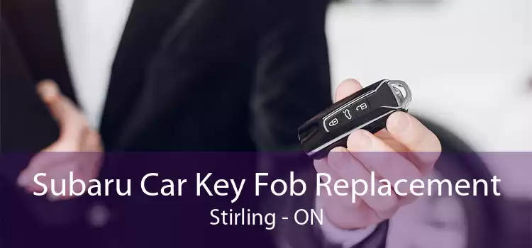 Subaru Car Key Fob Replacement Stirling - ON