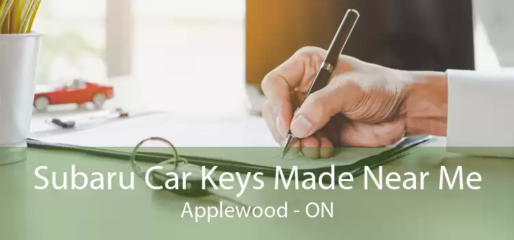 Subaru Car Keys Made Near Me Applewood - ON