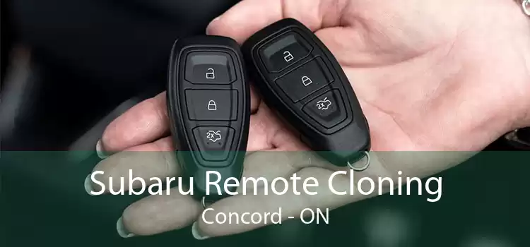 Subaru Remote Cloning Concord - ON