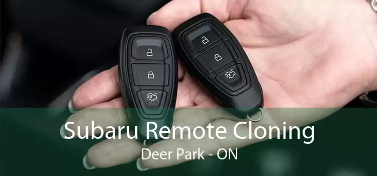 Subaru Remote Cloning Deer Park - ON