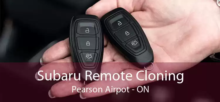 Subaru Remote Cloning Pearson Airpot - ON