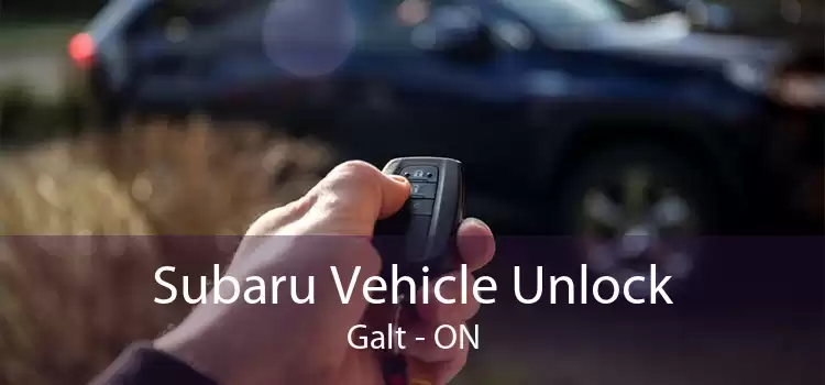 Subaru Vehicle Unlock Galt - ON