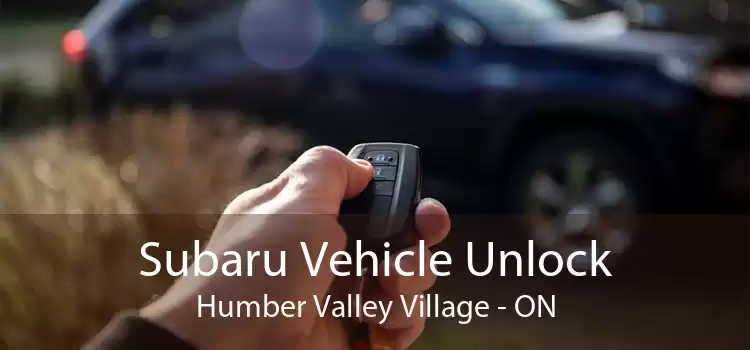 Subaru Vehicle Unlock Humber Valley Village - ON